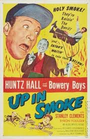 Bowery Boys - Up In Smoke Movie Poster
