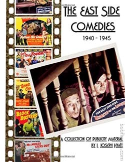 The East Side Comedies: 1940-1945